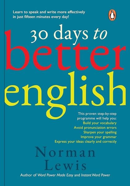 Front cover of 30 Days to Better English by Norman Lewis